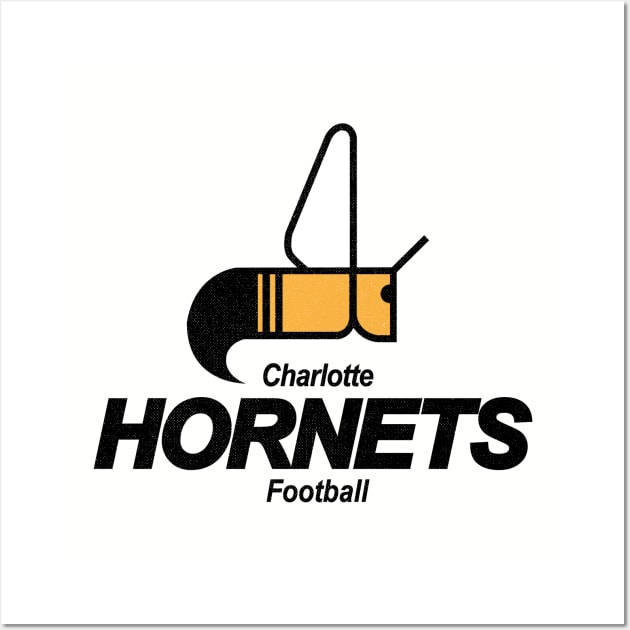 DEFUNCT - Charlotte Hornets Football WFL Wall Art by LocalZonly